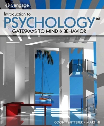 Introduction to Psychology: Gateways to Mind and Behavior (MindTap Course List)