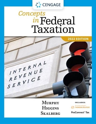 Concepts in Federal Taxation 2022 (with Intuit ProConnect Tax Online 2021 and RIA CheckpointÃ, 1 Term Printed Access Card)