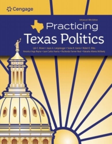 Cengage Infuse for Brown/Langenegger/Garcia/Biles/Rynbrandt/Reyna/Huerta's Practicing Texas Politics, Enhanced, 1 term Instant Access