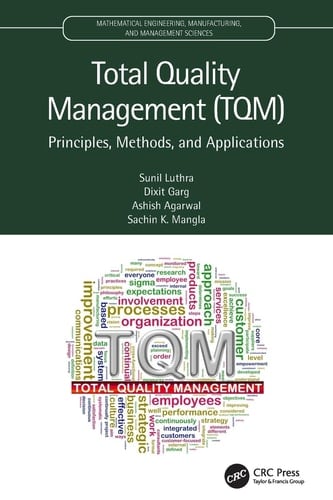 Total Quality Management (TQM) Principles, Methods, and Applications