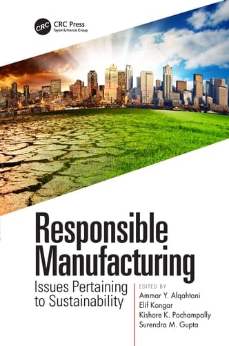 Responsible Manufacturing Issues Pertaining to Sustainability