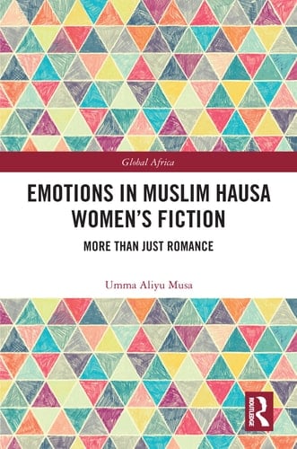 Emotions in Muslim Hausa Women's Fiction More Than Just Romance