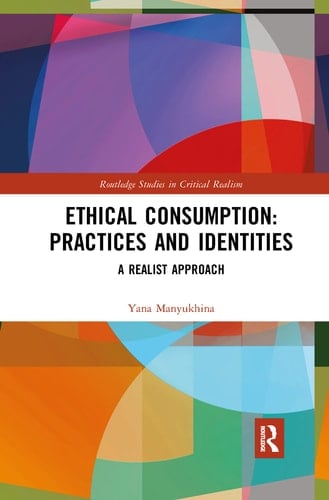 Ethical Consumption Practices and Identities