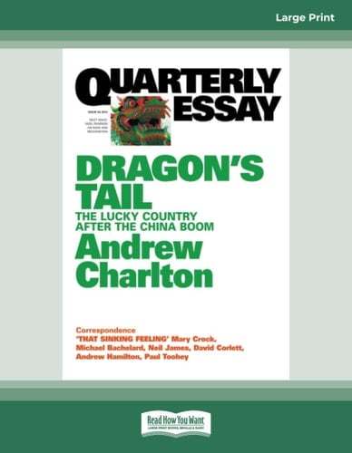 Dragon's Tail - The Lucky Country After the China Boom