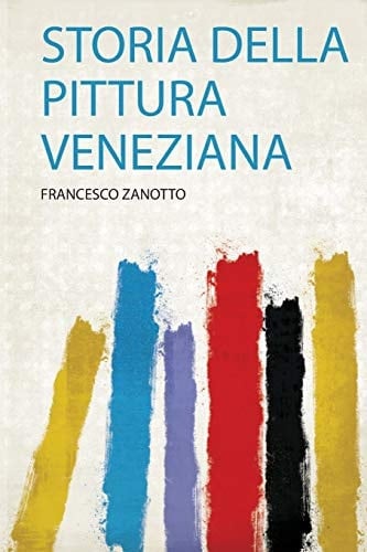 Storia Della Pittura Veneziana