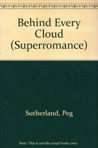 Behind Every Cloud