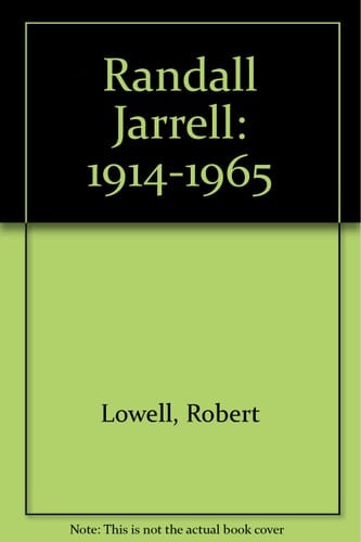 Randall Jarrell: 1914-1965
