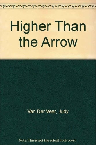 Higher Than the Arrow