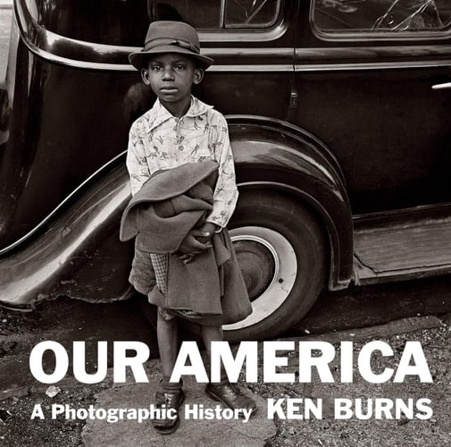 Our America A Photographic History
