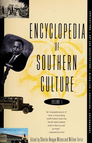 Encyclopedia of Southern Culture, Vol. 1