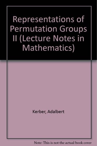 Representations of Permutation Groups II (Lecture Notes in Mathematics)