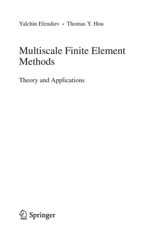 Multiscale Finite Element Methods