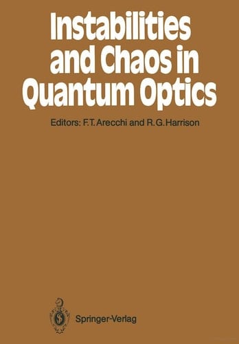 Instabilities and Chaos in Quantum Optics (Springer Series in Synergetics)