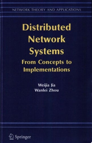 Distributed Network Systems From Concepts to Implementations