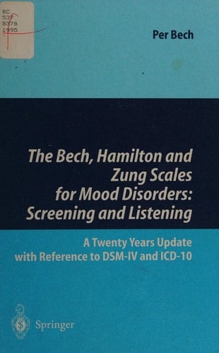 The Bech, Hamilton, and Zung Scales for Mood Disorders Screening and Listening : a Twenty Years Update with Reference to DSM-IV and ICD-10