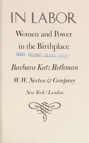 In Labor: Women and Power in the Birthplace