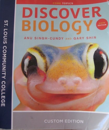 Discover Biology w/ Access Code Core Topics St. Louis Community CollegeCustom Ed