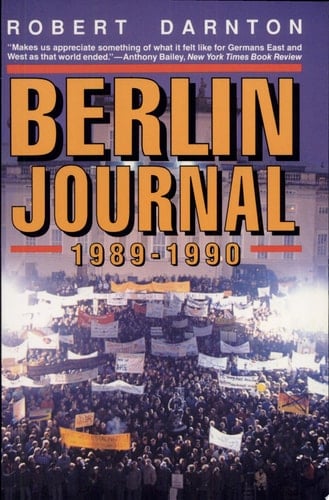 Berlin Journal, 1989-1990
