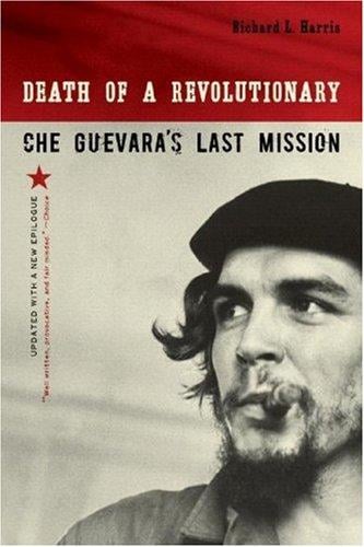 Death of a revolutionary: Che Guevara's last mission