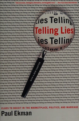 Telling Lies: Clues to Deceit in the Marketplace, Politics, and Marriage (Revised Edition)