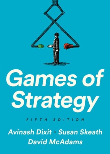 Games of Strategy (Fifth Edition)