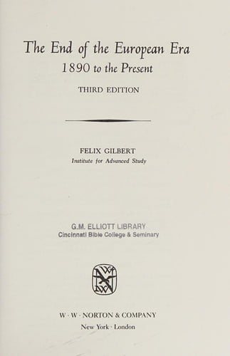 The End of the European Era, 1890 to the Present (The Norton History of Modern Europe) - Third Edition