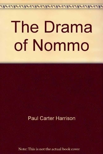 The Drama of Nommo