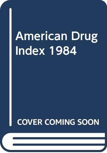 American Drug Index - 1984