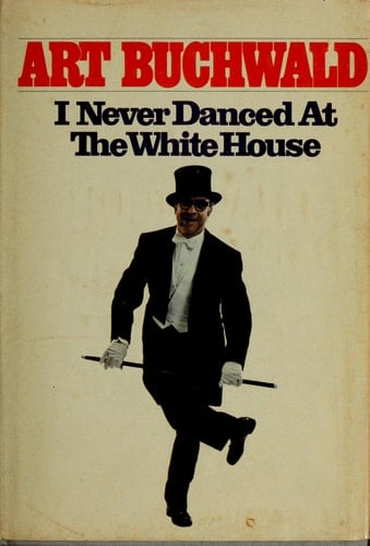 I Never Danced at the White House