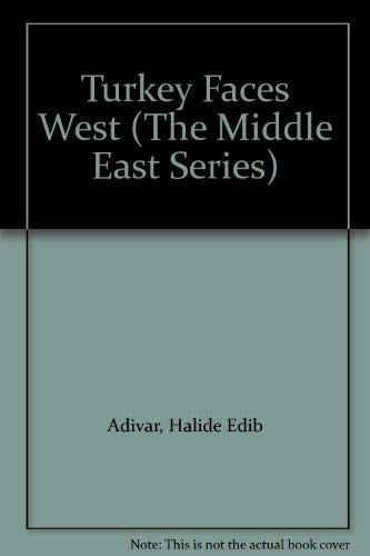 Turkey Faces West