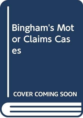 Bingham's Motor Claims Cases