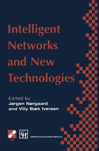 Intelligent Networks and Intelligence in Networks: IFIP TC6 WG6.7 International Conference on Intelligent Networks and Intelligence in Networks, 2–5 ... in Information and Communication Technology)
