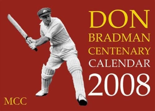 Bradman Centenary Calendar 2008