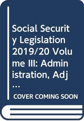 Social Security Legislation Vol3 2019 2020 [20th Ed] Administration, Adjudication and the European Dimension