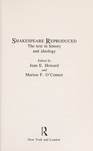 Shakespeare Reproduced: The Text in History and Ideology