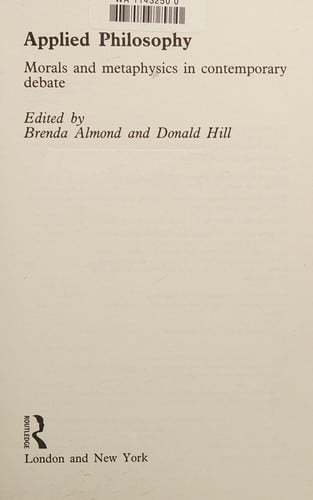 Applied Philosophy: Morals and Metaphysics in Contemporary Debate