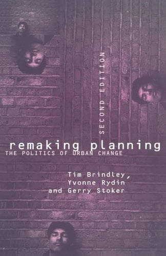 Remaking Planning The Politics of Urban Change
