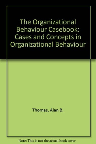 The Organizational Behaviour Casebook