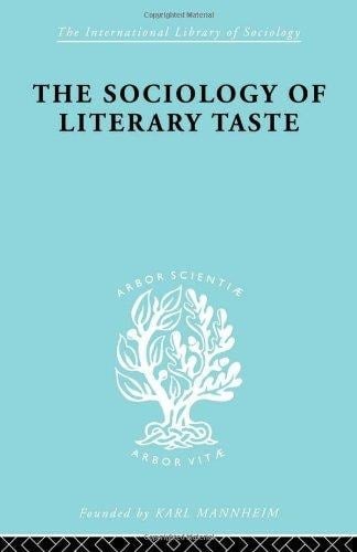 The Sociology of Literary Taste