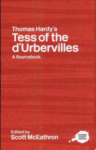 Thomas Hardy's Tess of the D'Urbervilles A Sourcebook