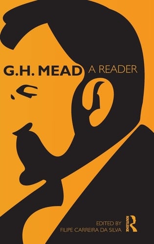 G.H. Mead A Reader