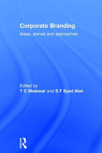 Corporate Branding Areas, Arenas and Approaches
