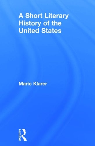 A Short Literary History of the United States
