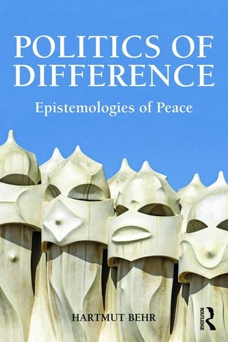 Politics of Difference Epistemologies of Peace
