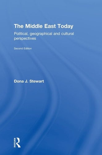 The Middle East Today Political, Geographical and Cultural Perspectives