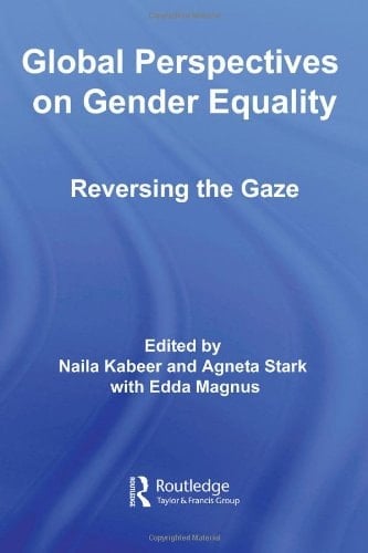 Global Perspectives on Gender Equality Reversing the Gaze