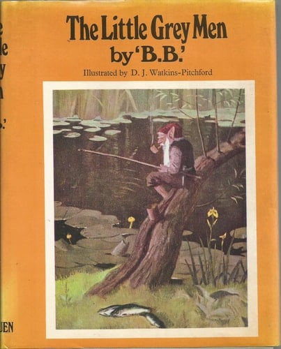 The Little Grey Men, by 'BB' [i.e. D.J. Watkins-Pitchford] ; with Illustrations by D.J. Watkins-Pitchford. 4th Ed