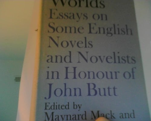Imagined worlds: essays on some English novels and novelists in honour of John Butt.