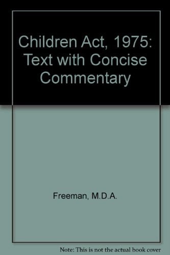 The Children Act 1975 Text, with Concise Commentary