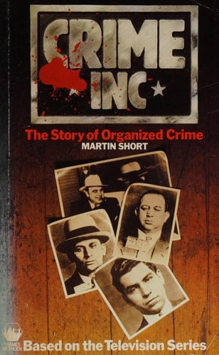 Crime Inc: The story of organized crime